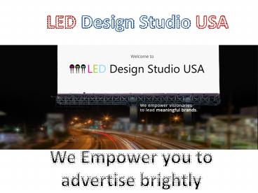 LED Design Studio USA | Top Quality LED Display Billboards and Signs