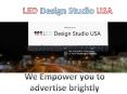 LED Design Studio USA | Top Quality LED Display Billboards and Signs PowerPoint PPT Presentation