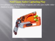 Nerf Guns Safer Capturing Play