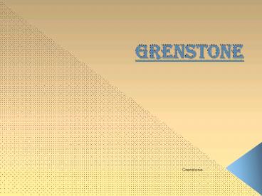 Grenstone-Real Estate Company