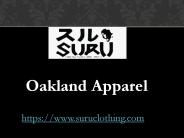 Oakland Apparel - www.suruclothing.com