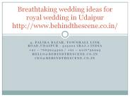 Breathtaking wedding ideas for royal wedding in Udaipur