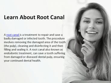 Learn About Root Canal