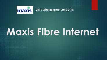 maxis fibre internet