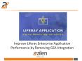 Improved Liferay Enterprise Application Performance by Removing GSA Integration PowerPoint PPT Presentation