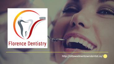 Florence Dentistry | Reliable Ottawa Dentist Clinic