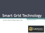 Smart Grid Technology - www.merwingroup.com