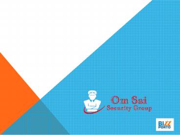 Security Services for Party in Pune - Om Sai Security Group