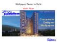 Wallpaper Dealar in Delhi