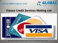 France Credit Services Mailing List PowerPoint PPT Presentation