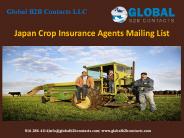 Japan Crop Insurance Agents Mailing List