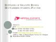 Supplier of Granite Russia PowerPoint PPT Presentation
