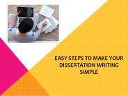 Easy Steps to Make your Dissertation Writing Simple