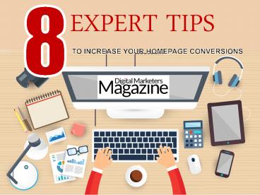 8 Expert Tips to Increase Your Homepage Conversions