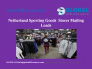 Netherland Sporting Goods  Stores Mailing Leads