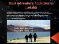 Best Adventure Activities in Ladakh PowerPoint PPT Presentation