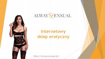 Internetowy sklep erotyczny AlwaysSensual.pl