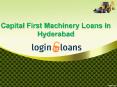 Apply For Capital First Machinery  Loans Online, Apply For Capital First  Machinery  Loans Online at Lowest Interest Rates  - Logintoloans PowerPoint PPT Presentation