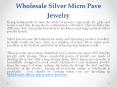 Wholesale silver micro pave jewelry PowerPoint PPT Presentation