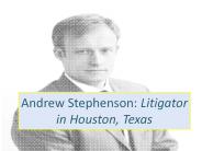 Andrew Stephenson Litigator in Houston Texas