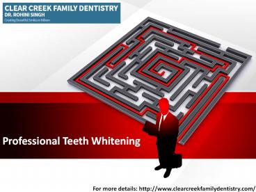 Professional Teeth Whitening