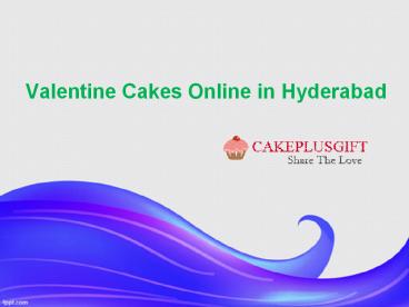 Buy Valentine Cakes Online, Valentine Day Flowers– cakeplusgift