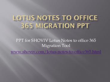 Lotus Notes to Office 365 Migration (1)