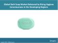 Global Bath Soap Market Share, Size, Price Trends And Forecast 2018-2023 PowerPoint PPT Presentation
