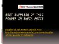 Best Supplier of Talc Powder in India Price PowerPoint PPT Presentation