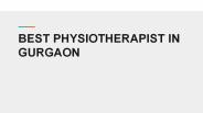 Physiotherapists in Gurgaon
