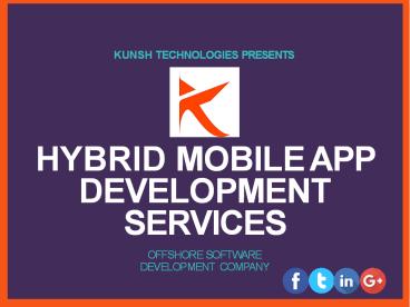 Hybrid Mobile App Development Company
