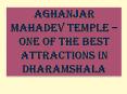 Aghanjar Mahadev Temple - One of the Best Attractions in Dharamshala PowerPoint PPT Presentation