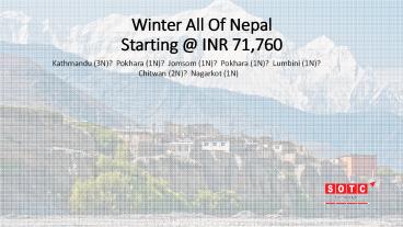 Winter All Of Nepal with SOTC Holidays