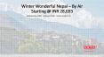 Winter Wonderful Nepal – By Air with SOTC Holidays PowerPoint PPT Presentation