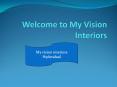 My Vision Interiors PowerPoint PPT Presentation