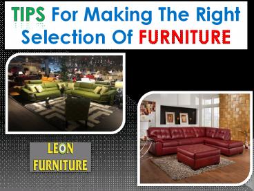 Tips for making the right selection of furniture