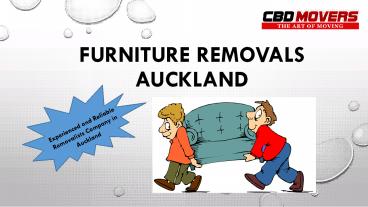 Looking Superior Services of Furniture Removals Auckland