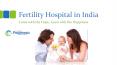 Fertility Hospital in India (4) PowerPoint PPT Presentation