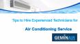 Tips to Hire Experienced Technicians for Air Conditioning Service PowerPoint PPT Presentation