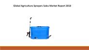 Agriculture Sprayers Sales Market Report 2018