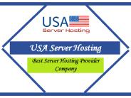 USA Server Hosting- Best Server Hosting Provider Company