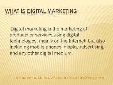 What is digital marketing - Delhidigitalcollege.com