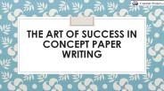 The Art of Success in Concept Paper Writing