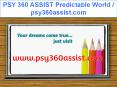 PSY 360 ASSIST Predictable World / psy360assist.com PowerPoint PPT Presentation