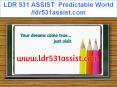 LDR 531 ASSIST  Predictable World /ldr531assist.com PowerPoint PPT Presentation
