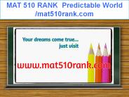 MAT 510 RANK  Predictable World /mat510rank.com