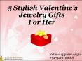5 Stylish Valentine's Jewelry Gifts For Her PowerPoint PPT Presentation
