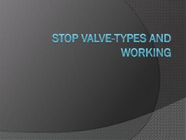 Stop Valve-Types and Working (1)