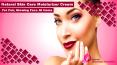 Natural Skin Care Moisturizer Cream for Fair, Glowing Face at Home PowerPoint PPT Presentation