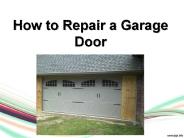 How to repair a garage door